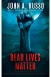 Dead Lives Matter