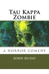 Tau Kappa Zombie