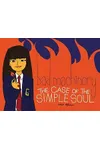 The Case of the Simple Soul