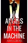 Angels in the Machine / Archangel
