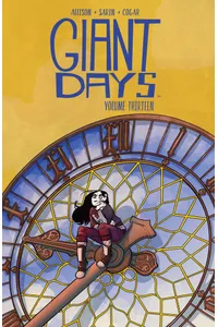 Giant Days, Vol. 13