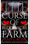 The Curse of Bloodacre Farm