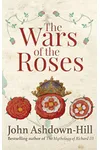 The Wars of the Roses