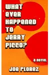 What Ever Happended To Jerry Picco?