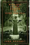 Midnight in the Garden of Good and Evil