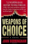 Weapons of Choice