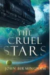 The Cruel Stars