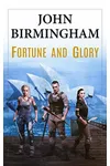 Fortune and Glory