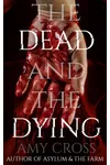 The Dead and the Dying