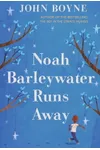 Noah Barleywater Runs Away