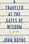 A Traveler at the Gates of Wisdom