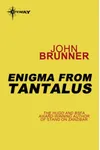 Enigma from Tantalus
