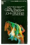 The Gaudy Shadows