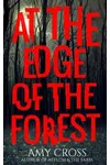 At the Edge of the Forest