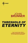 Threshold of Eternity