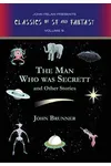 The Man Who Was Secrett and Other Stories