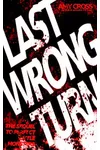 Last Wrong Turn