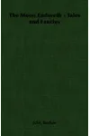 The Moon Endureth: Tales and Fancies