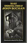 The Best Supernatural Stories of John Buchan