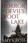The Horror of Devil's Root Lake