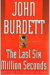 The Last Six Million Seconds