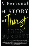 A Personal History Of Thirst