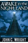 Awake in the Night Land