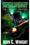 The Lords of Creation