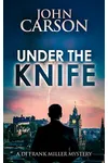 Under the Knife