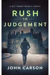 Rush to Judgement