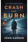 Crash and Burn
