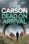 Dead On Arrival