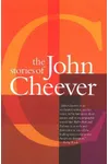 The Stories of John Cheever