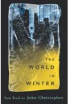 The World in Winter / The Long Winter