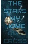 The Stars My Home
