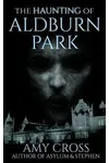 The Haunting of Aldburn Park
