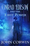 Conrad Edison and the First Power