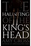 The Haunting of the King's Head