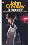 Go Away Death