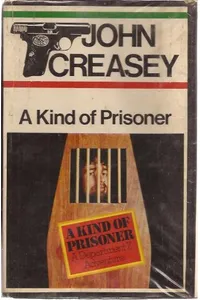 A Kind of Prisoner