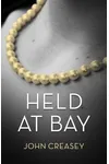 Held at Bay / Blue Mask at Bay / Baron at Bay