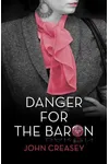 Danger for the Baron