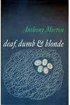 Deaf, Dumb, and Blonde / Nest-Egg for the Baron