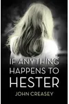 Black for the Baron / If Anything Happens to Hester