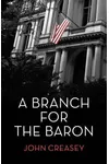 A Branch for the Baron / The Baron Branches Out