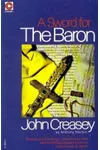 A Sword for the Baron / The Baron and the Mogul Swords