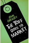 The Toff Goes to Market