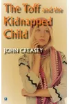 The Toff and the Kidnapped Child