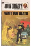 Wait for Death