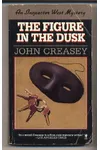 A Case for Inspector West / The Figure in the Dusk